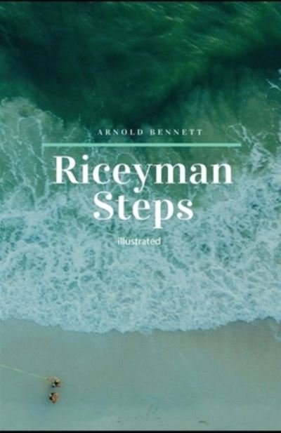 Cover for Arnold Bennett · Riceyman Steps illustrated (Pocketbok) (2021)