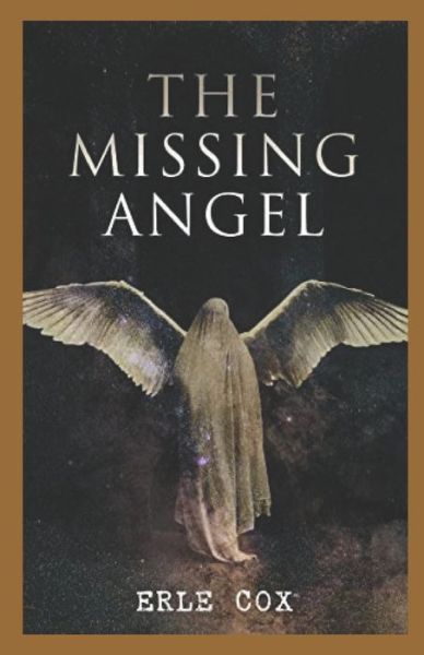 Cover for Erle Cox · The Missing Angel Annotated (Pocketbok) (2021)