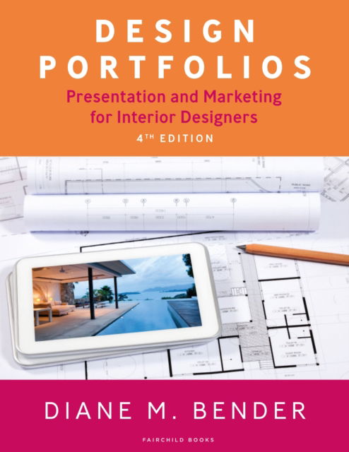 Cover for Bender, Diane (Arizona State University, USA) · Design Portfolios: Presentation and Marketing for Interior Designers (Paperback Book) (2025)