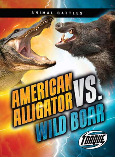 Cover for Nathan Sommer · American Alligator vs. Wild Boar (Book) (2023)