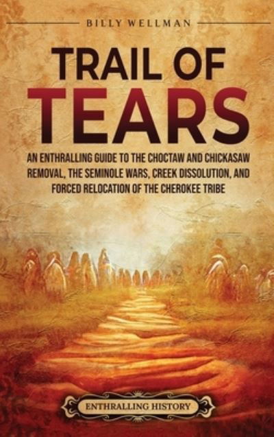 Cover for Billy Wellman · Trail of Tears (Book) (2022)
