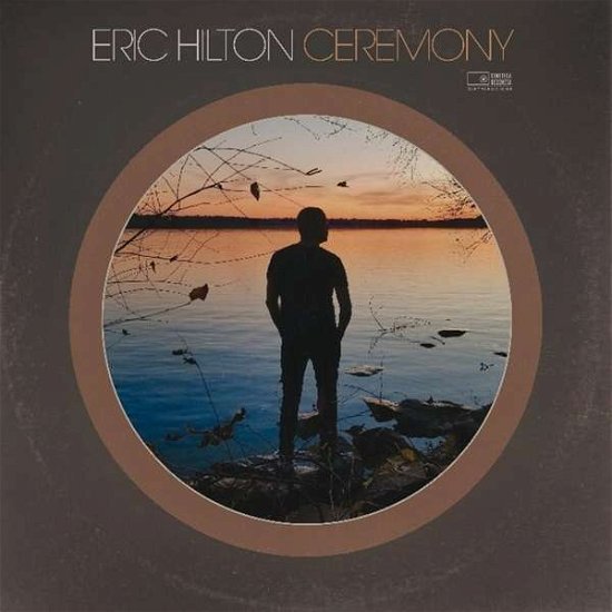 Cover for Eric Hilton · Ceremony (LP) (2022)
