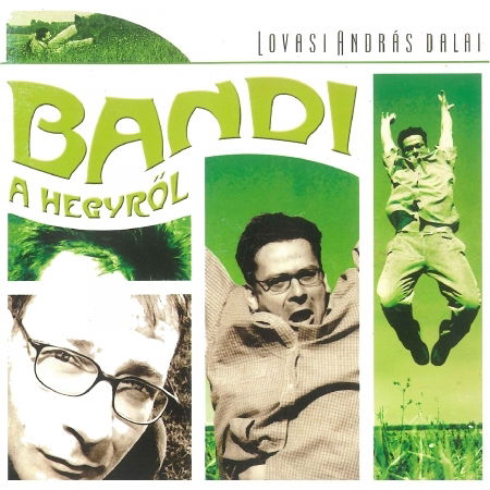 Cover for Lovasi András · Bandi a hegyr?l (CD)