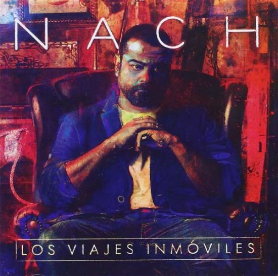 Cover for Nach · Los Viajes Inmoviles (CD) (2014)