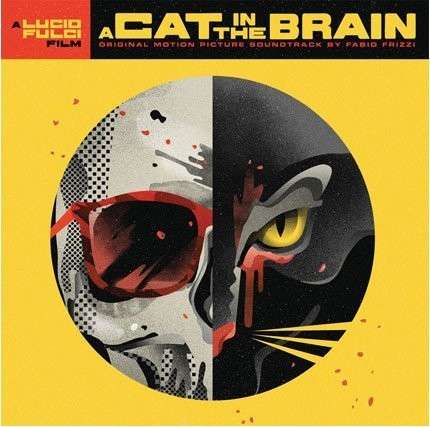 A Cat In The Brain (Original Score) - Fabio Frizzi - Music - Mondo - 0616892196648 - March 20, 2015