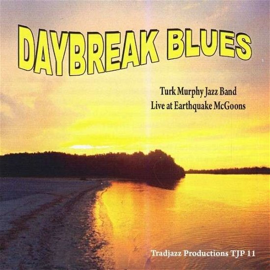 Cover for Turk Murphy · Daybreak Blues (CD) (2014)