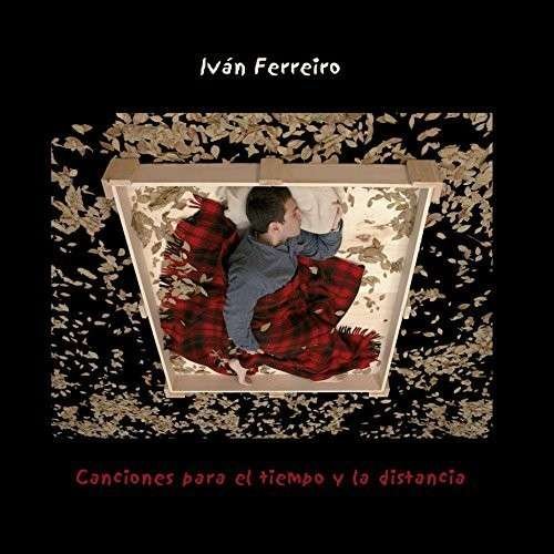 Cover for Canciones Para El Tiempo Y La · Ivan Ferreiro (LP) (2014)