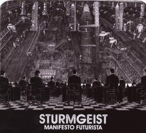 Cover for Sturmgeist · Manifesto Futurista (CD) (2009)