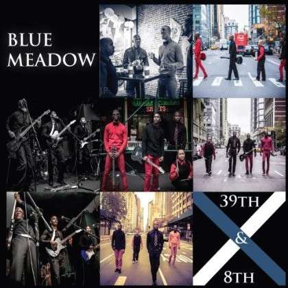 39th & 8th - Blue Meadow - Music - 335 Records - 0887516223648 - May 7, 2013