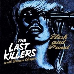 Cover for The Last Killers · Flesh And Proud (LP) (2010)