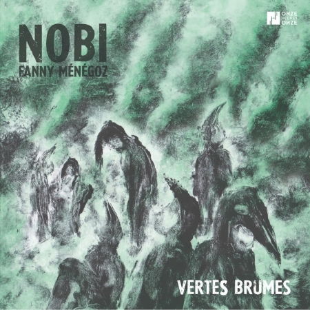 Cover for Nobi &amp; Fanny Ménégoz · Vertes Brumes (CD) (2023)