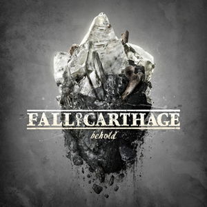 Cover for Fall Of Carthage · Behold (CD) (2015)