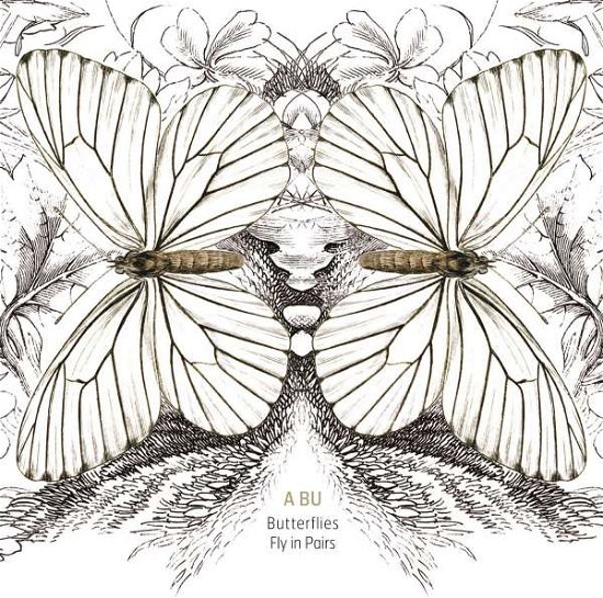 Cover for A Bu · Butterflies Fly In Pairs (CD) (2016)