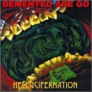 Cover for Demented Are Go · Hellucifernation (CD) (2017)