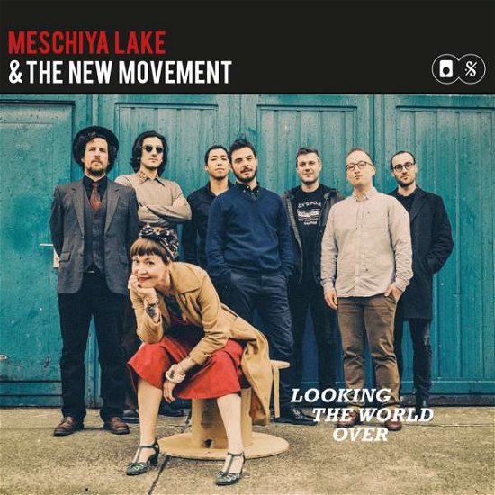 Cover for Lake, Meschiya/ The New Movement · Lookin Over The World (LP) (2022)