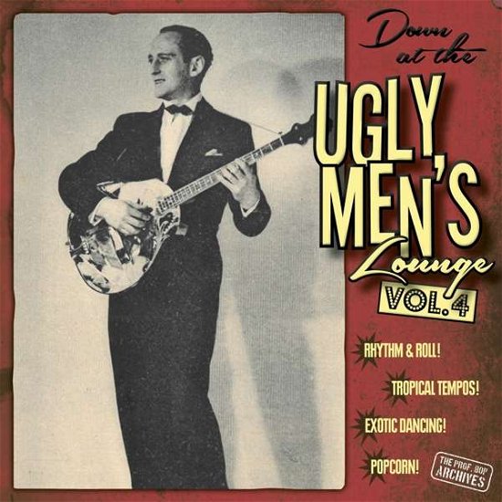 Cover for Professor Bop Presents · Down At The Ugly Mens Lounge Vol. 4 (LP) (2019)