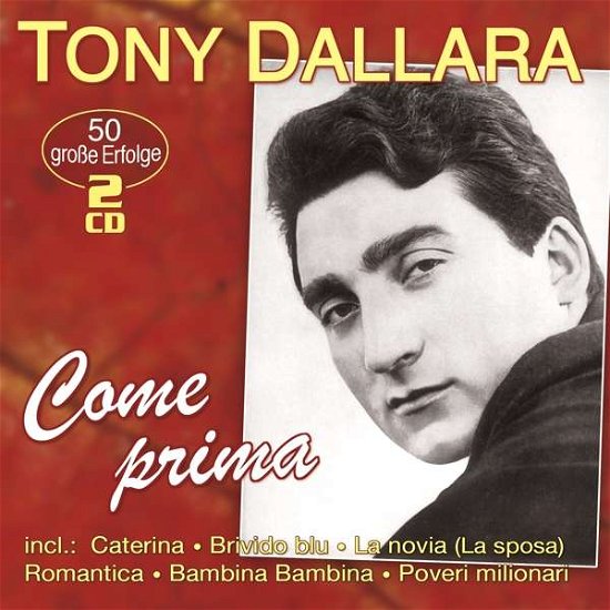 Comme Prima-50 Grosse Erfolg - Tony Dallara - Música - MUSICTALES - 4260320876648 - 8 de fevereiro de 2019