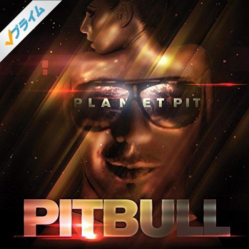 Planet Pit <limited> - Pitbull - Musik - 3SMJI - 4547366283648 - 21. Dezember 2016