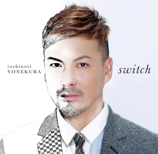 Cover for Toshinori Yonekura · Switch (CD) [Japan Import edition] (2016)