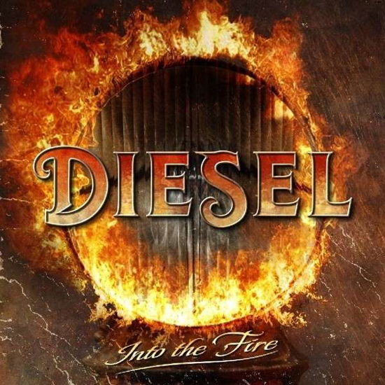 Into The Fire - Diesel - Música - ESCAPE - 5031281002648 - 23 de maio de 2014