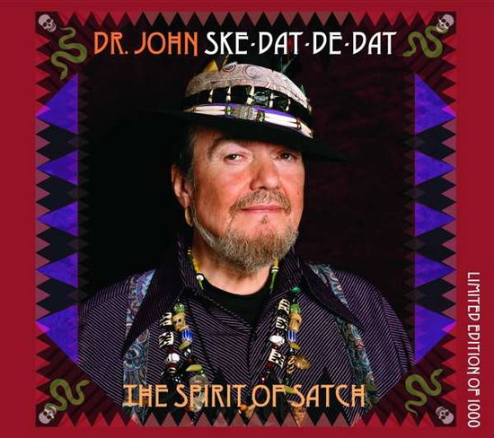 Ske Dat De Dat - The Spirit Of Satch - Dr John - Musique - THE LAST MUSIC COMPANY - 5052442013648 - 5 juin 2020