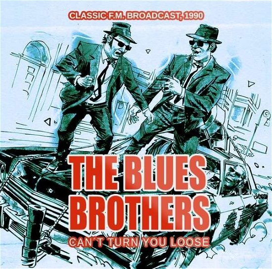 Can't Turn You Loose  - Live 1990 (Fm) - Blues Brothers - Musik - Spv - 5760455499648 - 29. juni 2018