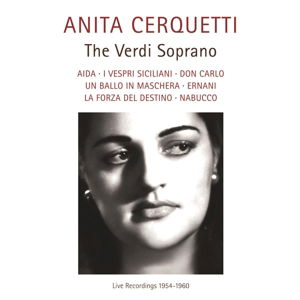 Cover for Anita Cerquetti · The Verdi Soprano (CD) (2024)