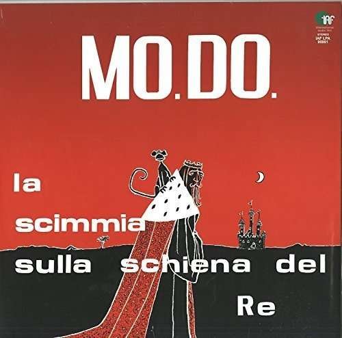 La Scimmia Sulla Schiena Del Re - Mo-Do - Musik - AMS - 8016158311648 - 10. juni 2016