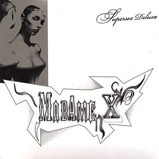 Cover for Madame X · Supersex Deluxe (CD) (2007)