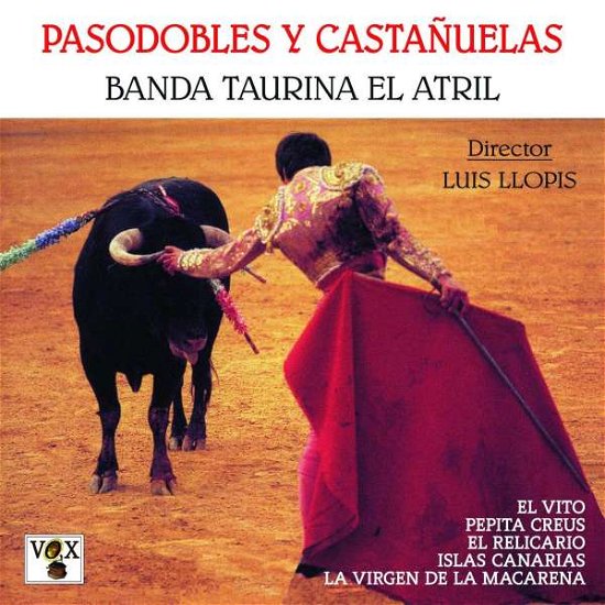 Cover for Banda Taurina El Atril · Pasodobles Y Castanuelas Vol. 2 (CD) (2018)