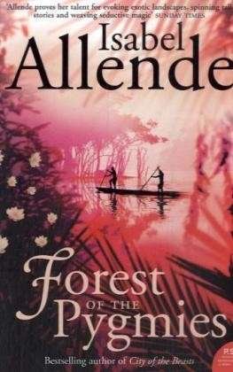 Cover for Isabel Allende · Forest of the Pygmies (Paperback Book) (2005)