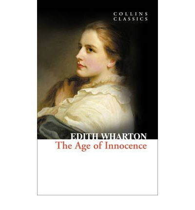 Cover for Edith Wharton · The Age of Innocence - Collins Classics (Paperback Bog) (2010)