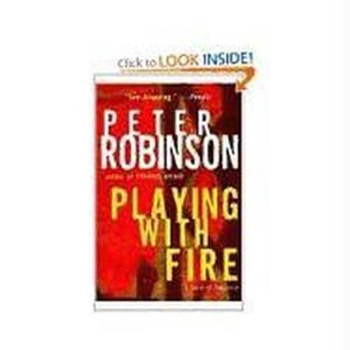 Cover for Peter Robinson · Playing with Fire: a Novel of Suspense (Alan Banks Series) (Pocketbok) (2005)