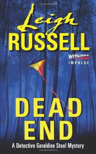 Cover for Leigh Russell · Dead End: a Detective Geraldine Steel Mystery (Detective Geraldine Steel Mysteries) (Paperback Book) (2014)