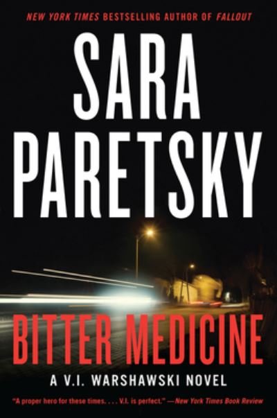 Cover for Sara Paretsky · Bitter Medicine: A V.I. Warshawski Novel - V.I. Warshawski Novels (Pocketbok) (2021)