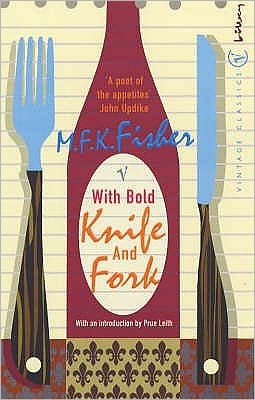 Cover for M.F.K. Fisher · With Bold Knife and Fork (Paperback Book) (2001)