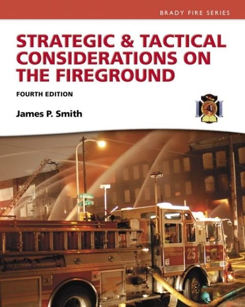 Cover for Jim Smith · Strategic &amp; Tactical Considerations on the Fireground - Strategy and Tactics (Paperback Book) (2016)