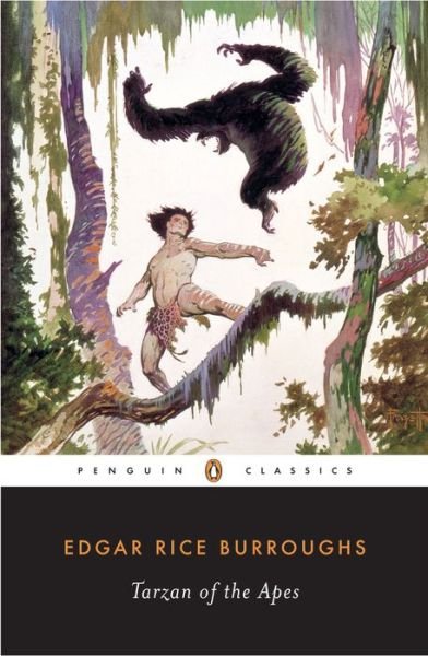 Cover for Edgar Rice Burroughs · Tarzan of the Apes (Penguin Classics) (Paperback Bog) [Reissue edition] (1990)