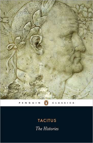 The Histories - Tacitus - Books - Penguin Books Ltd - 9780140449648 - June 25, 2009