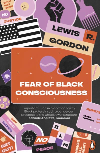 Cover for Lewis R. Gordon · Fear of Black Consciousness (Taschenbuch) (2023)