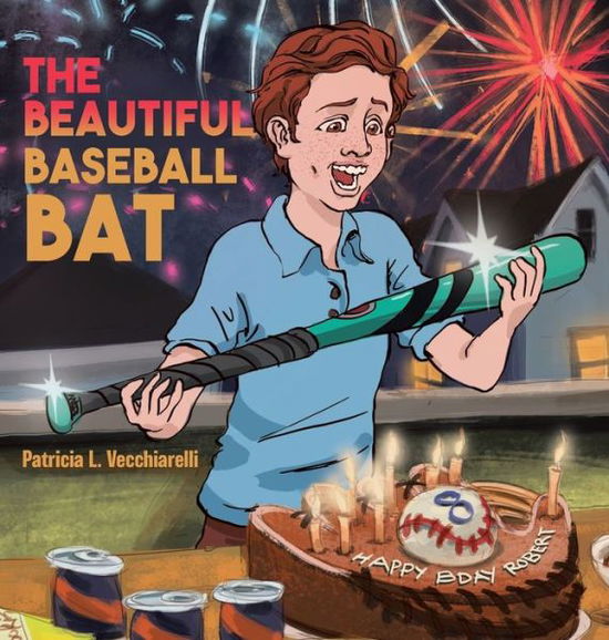 Cover for Patricia L Vecchiarelli · The Beautiful Baseball Bat (Hardcover Book) (2021)