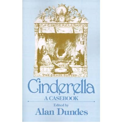 Cover for Alan Dundes · Cinderella: A Casebook (Pocketbok) [2 Revised edition] (1988)