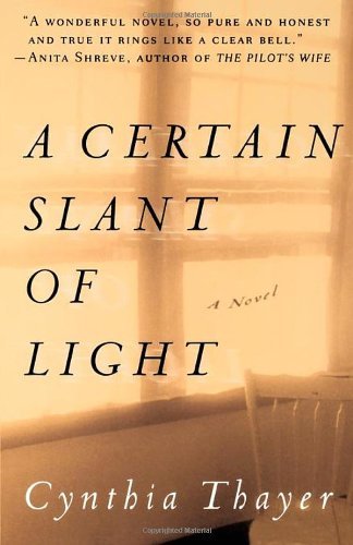 Cover for Cynthia Thayer · A Certain Slant of Light (Paperback Bog) [1st edition] (2001)