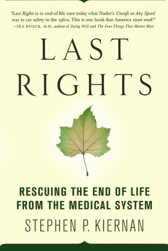 Cover for Stephen Kiernan · Last Rights (Paperback Book) [1st edition] (2007)