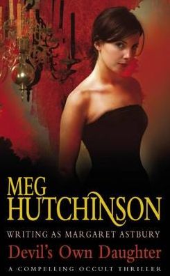 Cover for Meg Hutchinson · Devil's Own Daughter (Paperback Book) (2006)