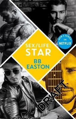 Cover for BB Easton · Star: by the bestselling author of Sex / Life: 44 chapters about 4 men (Paperback Bog) (2021)