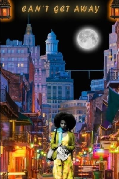 Cover for Elaine Lewis · Can't Get Away (Book) (2019)