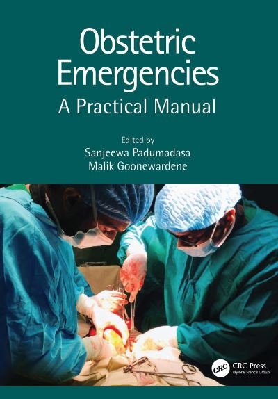 Cover for Malik Goonewardene · Obstetric Emergencies: A Practical Manual (Paperback Bog) (2021)