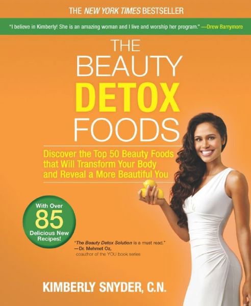 Cover for Kimberly Snyder · Beauty Detox Foods (Paperback Book) (2013)
