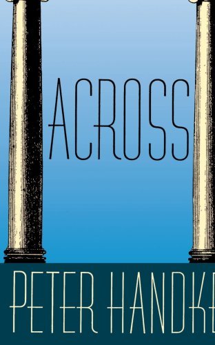 Across - Peter Handke - Boeken - Farrar, Straus and Giroux - 9780374527648 - 15 juni 2000